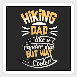 Hiking Dad Fathers Day Magnet